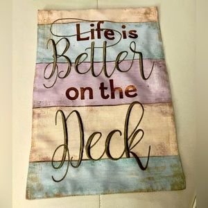 Garden Yard flag “Life is Better On The Deck” Outdoor Decor Durable Colorful